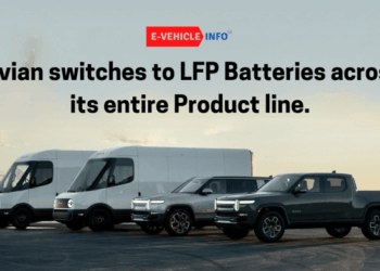 Rivian Switches to LFP Batteries Across its Entire Product Line – E ...